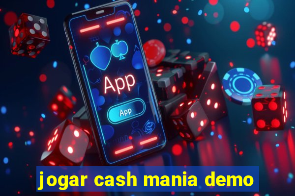 jogar cash mania demo